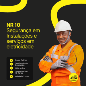 NR 10 – Segurança em Instalações e Serviços em Eletricidade