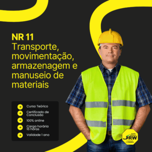 NR 11 – Transporte, Movimentação, Armazenagem e Manuseio de Materiais