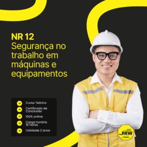 NR 12 – Segurança no Trabalho em Máquinas e Equipamentos