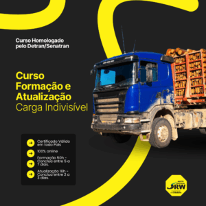 Curso de Formação e Atualização para Transporte de Carga Indivisível – Homologado pelo DETRAN/SENATRAN – Online com Certificado Nacional